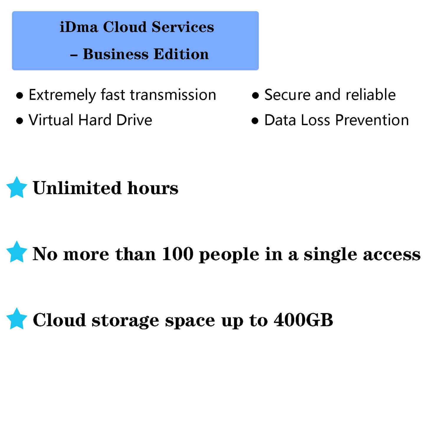 iDma Cloud Service -Business Version Less Than 100 People/400 G Storage